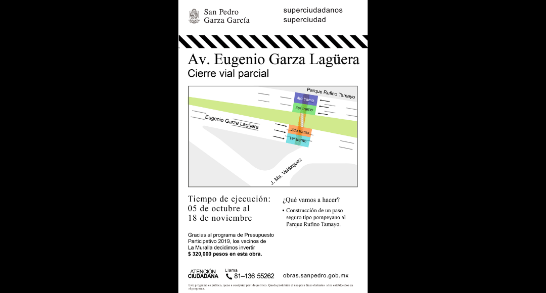 Av. Eugenio Garza Lagüera – Cierre parcial